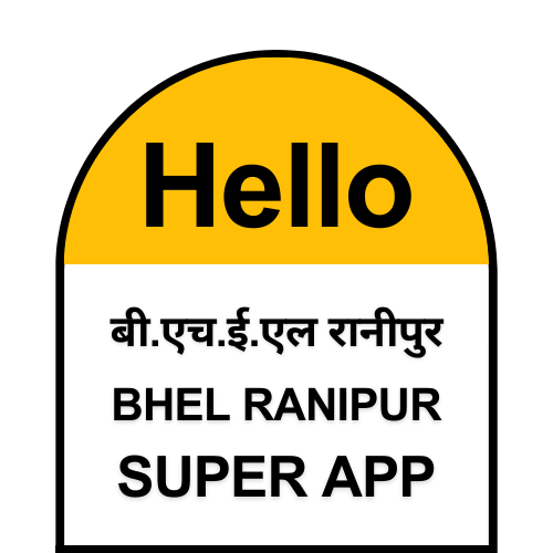 bhel-ranipur super app